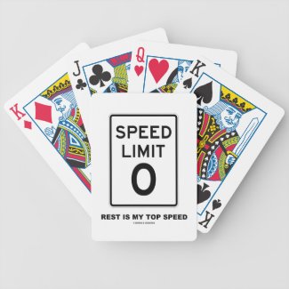 Speed Limit Zero Rest Is My Top Speed Sign Card Decks