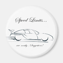 Speed Limits...are mostly suggestions! Magnet