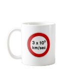 Speed of Light Sign Mug