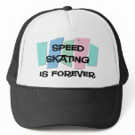 Speed Skating Is Forever hats