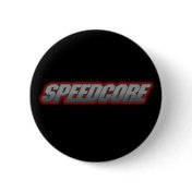 SPEEDCORE BUTTON SPEEDCORE BUTTON