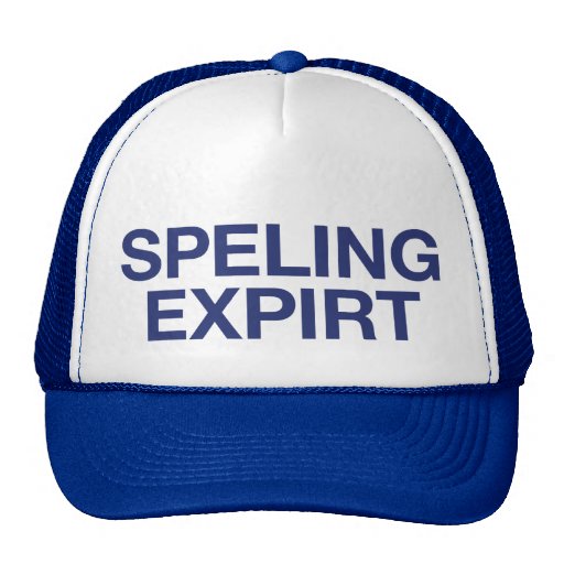SPELING EXPIRT fun slogan trucker hat Zazzle