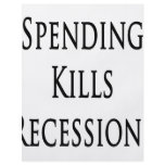 Spending Kills Recessions Personalized Flyer