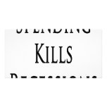 Spending Kills Recessions Photo Card Template