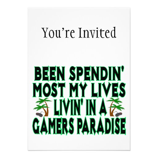 Spending Lives In Gamers Paradise Personalized Invite