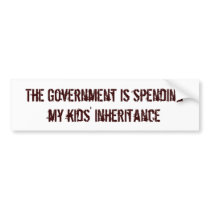 Spending my kids' inheritance bumper stickers by FreedomFirst Spending my kids' inheritance bumper stickers
