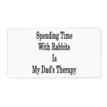 Spending Time With Rabbits Is My Dad's Therapy Personalized Shipping Label