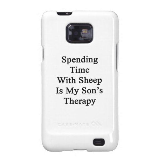 Spending Time With Sheep Is My Son's Therapy Samsung Galaxy Case