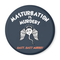 Spermicide! Red Handed! magnets by kbilltv Spermicide! Red Handed! magnets