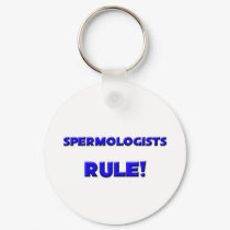Spermologists Rule! keychains