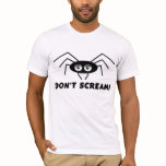 Spider - DON'T SCREAM! Tshirt