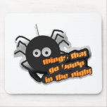 Spider Things that go Bump Mouse Pad