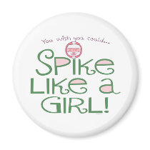 Spike Like a Girl Fridge Magnet