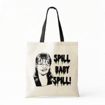 Spill Baby Spill Tote Bag