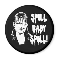 Spill Baby Spill Refrigerator Magnet