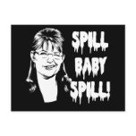 Spill Baby Spill Post Card