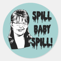 Spill Baby Spill Round Stickers