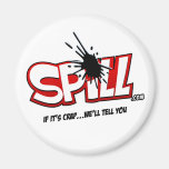 Spill Logo Button Refrigerator Magnet