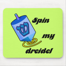 Spin My Dreidel Mousepad