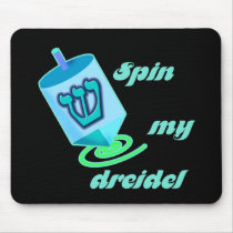 Spin My Dreidel Mousepad