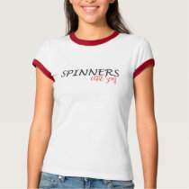 SPINNERS ARE SEXY t-shirts