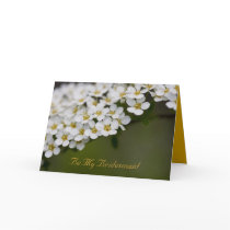 Spiraea Be My Bridesmaid Card