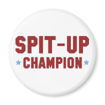 Spit Up Champion Magnet