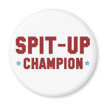 Spit Up Champion Magnet