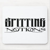 Spitting Notions Title Mouse Pads