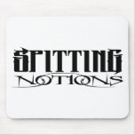 Spitting Notions Title Mouse Pads