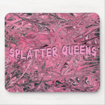Splatter Queens (Black/Rose Paint) mousepads by courtjester Splatter Queens (Black/Rose Paint) mousepads