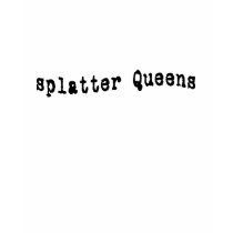 Splatter Queens (Typed Ver.2) t-shirts