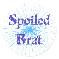 Spoiled Brat Round Stickers