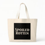 Spoiled Rotten Gifts bags