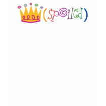 Spoiled t-shirts by KrispysKingdom Spoiled t-shirts