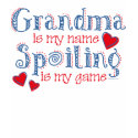 Spoiling Grandma t-shirts