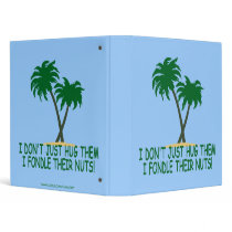 Spoof tree hugger binders