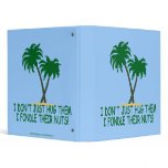 Spoof tree hugger 3 ring binders