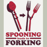 Spooning Leads to Forking Love Romance Tee Shirts