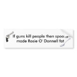 Spoons Made Rosie O' Donnell Fat Bumper Stickers