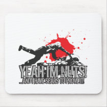 Sportbike - Yeah i'm nuts! mousepads by dwtyler Sportbike - Yeah i'm nuts! mousepads