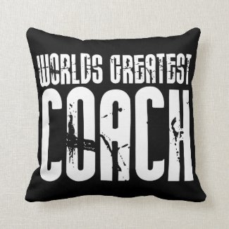 Sports Teams Coaches : World's Greatest Coach Pillow