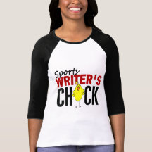 Sports Writer's Chick T-shirts