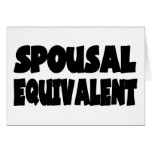 Spousal Equivalent Greeting Card