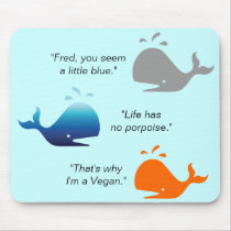 Spouting Off_Life has no porpoise mousepads