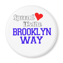 Spread Love The Brooklyn Way Magnet