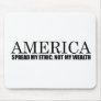SPREAD MY ETHIC NOT MY WEALTH MOUSE MAT