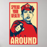 spread your wealth around: Obama parody poster