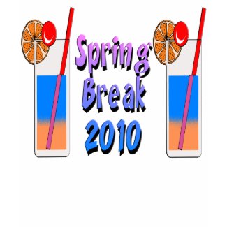 Spring Break Cocktails 2010 shirt