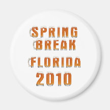 Spring Break Florida 2010 Magnet